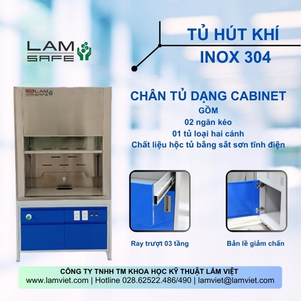 Thiết kế của tủ hút khí độc inox 304 thương hiệu Lamsafe Tủ hút khí độc inox 304 có chân tủ dạng cabinet cất gọn dụng cụ thí nghiệm