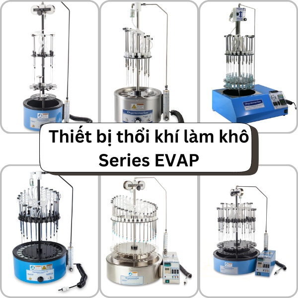 Dong-thiet-bi-thoi-khi-lam-kho-Evap-Organomation Thiet-bi-thoi-khi-lam-kho-Evap-co-6-model